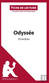 Fiche De Lecture : L'Odyssée, D'Homère : Analyse Complète De L'Oeuvre Et Résumé