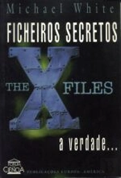 Ficheiros Secretos: A Verdade