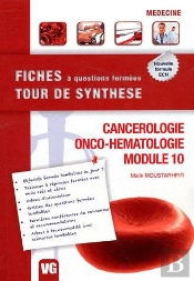 Fiches A Questions Fermees Cancerologie Onco Hemato Module 10