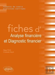 Fiches D'Analyse Financière Et Diagnostic Financier. Rappels De Cours Et Exercices Corrigés