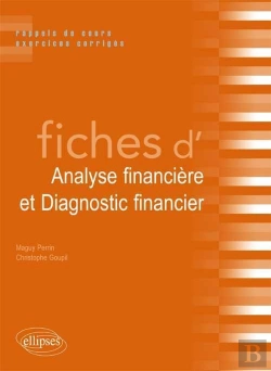 Bertrand.pt - Fiches D'Analyse Financière Et Diagnostic Financier. Rappels De Cours Et Exercices Corrigés