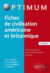 Fiches De Civilisation Américaine Et Britanique (4e Édition)