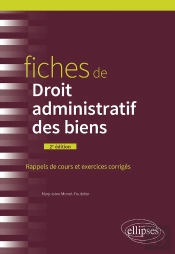 Fiches De Droit Administratif Des Biens (2e Édition)