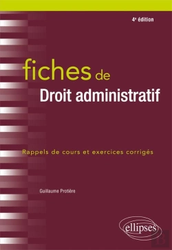 Bertrand.pt - Fiches De Droit Administratif  ; Rappels De Cours Et Exercices Corrigés (4e Édition)