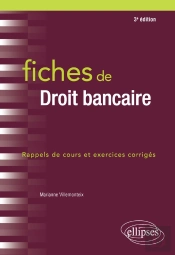 Fiches De Droit Bancaire - 3e Édition