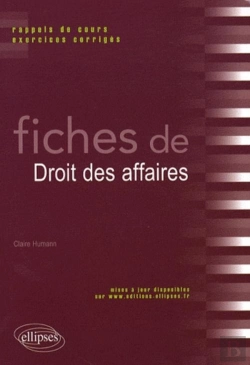 Bertrand.pt - Fiches De Droit Des Affaires ; Rappels De Cours & Exercices Corrigés