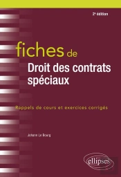 Fiches De Droit Des Contrats Spéciaux ; Rappels De Cours Et Exercices Corrigés (2e Édition)