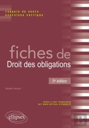 Fiches De Droit Des Obligations - 5e Edition