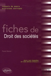 Fiches De Droit Des Sociétés ; Rappels De Cours, Exercices Corrigés