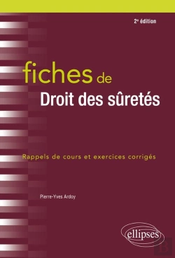 Bertrand.pt - Fiches De Droit Des Sûretés ; Rappels De Cours Et Exercices Corrigés (2e Édition)