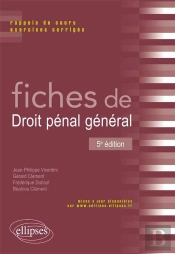 Fiches De Droit Pénal Général - 5e Édition