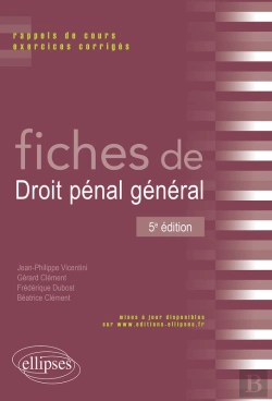 Bertrand.pt - Fiches De Droit Pénal Général - 5e Édition