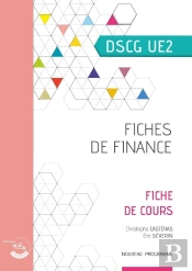 Fiches De Finance ; Fiches De Cours Du Dscg Ue2 (2e Édition)