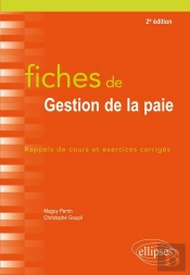 Fiches De Gestion De La Paie (2e Édition)