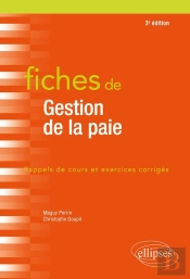 Fiches De Gestion De La Paie (3e Édition)
