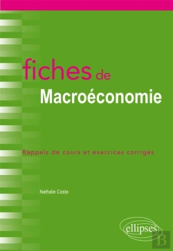 Bertrand.pt - Fiches De Macroéconomie ; Rappel De Cours Et Exercices Corrigés