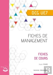 Fiches De Management : Ue 7 Du Dcg (Édition 2021)