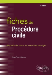 Fiches De Procédure Civile (6e Édition)