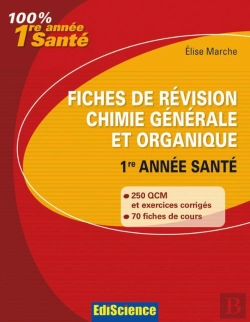 Bertrand.pt - Fiches De Révision En Chimie Générale Et Organique ; L1 Santé ; Rappel De Cours, Qcm Et Qroc Corrigés