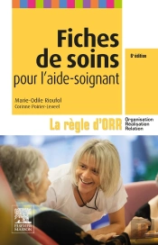 Fiches De Soins Pour L'Aide-Soignant ; La Règle D'Orr
