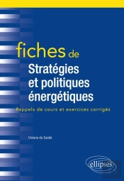 Fiches De Stratégies Et Politiques Énergétiques ; Rappels De Cours Et Exercices Corrigés
