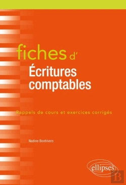 Bertrand.pt - Fiches D'Écritures Comptables ; Rappels De Cours Et Exercices Corrigés