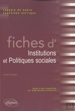 Bertrand.pt - Fiches D'Institutions & Politiques Sociales ; Rappels De Cours & Exercices Corrigés