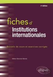 Fiches D'Institutions Internationales (4e Édition)