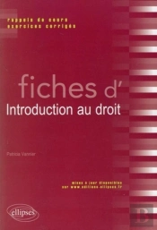 Fiches D'Introduction Au Droit ; Rappel De Cours & Exercices Corrigés