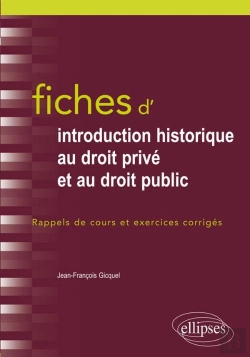 Bertrand.pt - Fiches D'Introduction Historique Au Droit Privé Et Au Droit Public ; Rappel De Cours Et Exercices Corrigés