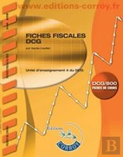 Fiches Fiscales Dcg ; Unité D'Enseignement 4 Du Dcg 54e 2dition°