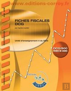 Bertrand.pt - Fiches Fiscales Dcg ; Unité D'Enseignement 4 Du Dcg 54e 2dition°