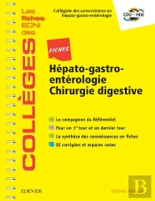 Fiches Hépato-Gastroentérologie / Chirurgie Digestive ; Les Fiches Ecni Et Qi Des Collèges