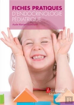 Bertrand.pt - Fiches Pratiques D'Endocrinologie Pédiatrique