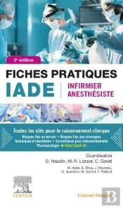Fiches Pratiques Iade ; Infirmier Anesthésiste (3e Édition)