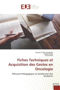 Bertrand.pt - Fiches Techniques Et Acquisition Des Gestes En Oncologie - Efficacite Pedagogique Et Satisfaction De