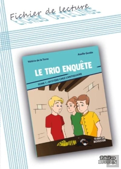 Bertrand.pt - Fichier De Lecture : Le Trio Enquete Tome 1