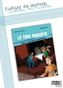 Bertrand.pt - Fichier De Lecture : Le Trio Enquete Tome 4 - Mystere En Dordogne