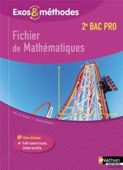 Bertrand.pt - Fichier De Mathematiques - 2eme Bac Pro (Exos Et Methodes) Eleve - 2017