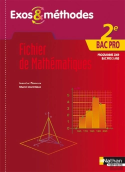 Bertrand.pt - Fichier De Mathématiques ; 2nde Bac Pro ; Exos & Méthodes ; Bac Pro 3 Ans ; Livre De L'Élève (Édition 2009)