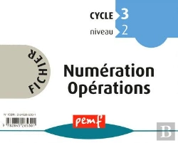 Bertrand.pt - Fichier Numération Opérations : Ce2 ; Cycle 3, Niveau 2 ; Maternelle Grande Section
