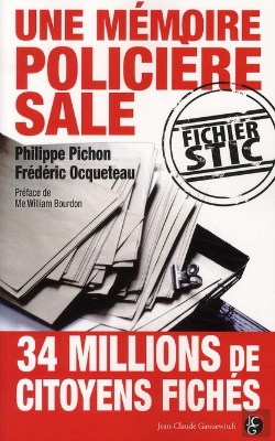 Bertrand.pt - Fichier Stic ; Une Mémoire Policière Sale
