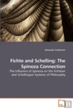Bertrand.pt - Fichte And Schelling: The Spinoza Connec
