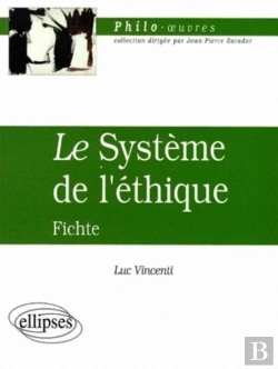 Bertrand.pt - Fichte, Le Système De L'Éthique