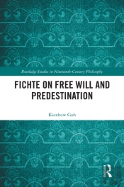 Fichte On Free Will And Predestination