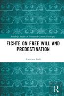 Fichte On Free Will And Predestination