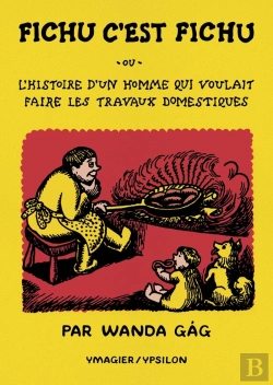 Bertrand.pt - Fichu, C'Est Fichu Ou L'Histoire D'Un Homme Qui Voulait Faire Les Travaux Domestiques