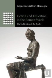 Fiction And Education In The Roman World