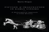 Fiction And Imagination In Early Cinema
