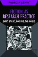 Fiction As Research Practice